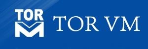 TOR VM